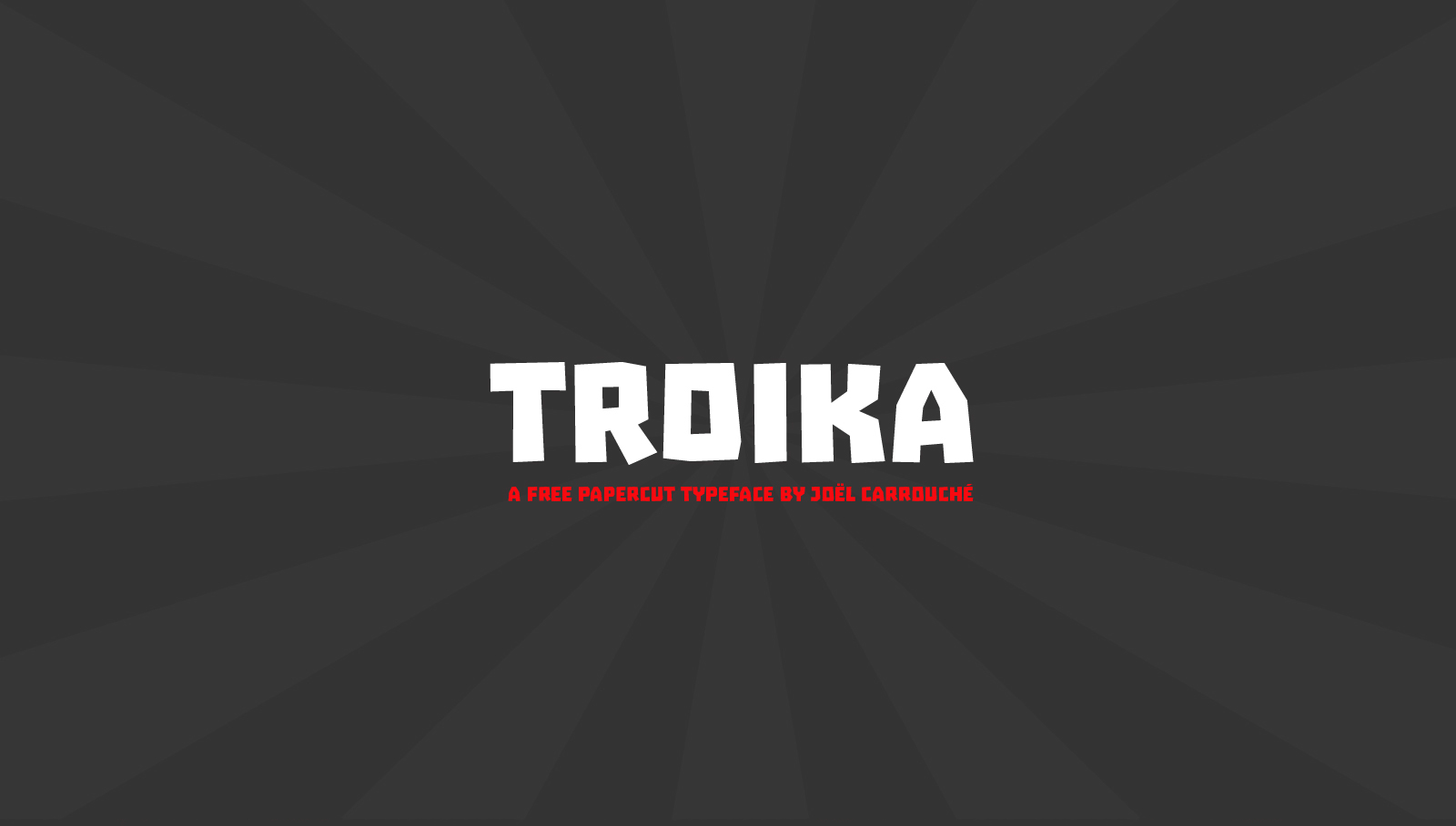 Ejemplo de fuente Troika