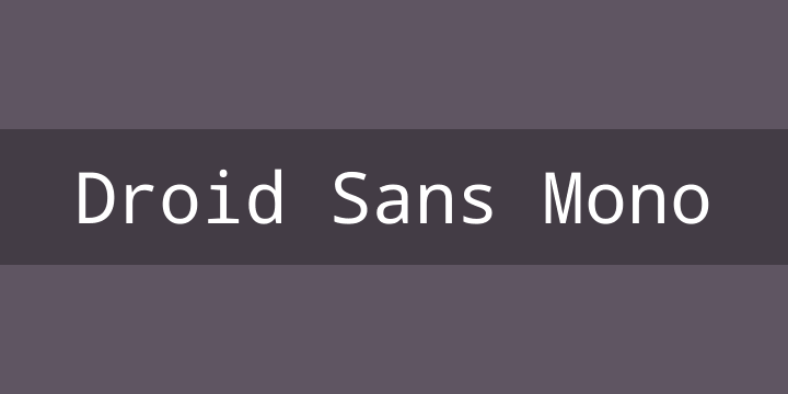 Ejemplo de fuente Droid  Sans Mono Regular