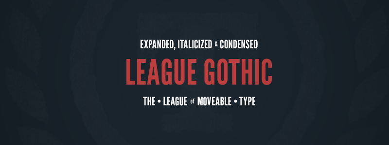 Ejemplo de fuente League Gothic Condensed Italic