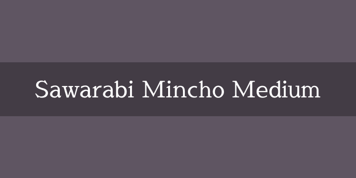 Ejemplo de fuente Sawarabi Mincho Regular