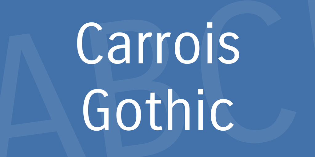 Ejemplo de fuente Carrois Gothic