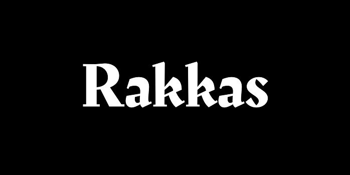 Ejemplo de fuente Rakkas