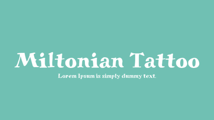 Ejemplo de fuente Miltonian Tattoo Regular