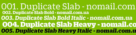Ejemplo de fuente Duplicate Slab Italic