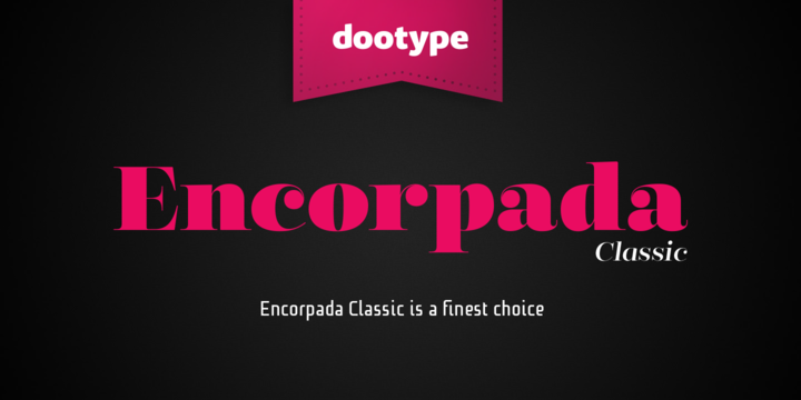 Ejemplo de fuente Encorpada Classic Extra Bold Italic