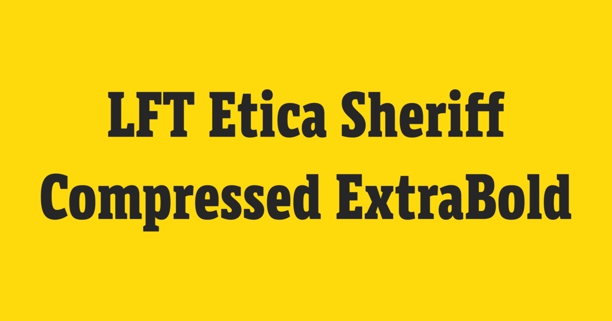 Ejemplo de fuente LFT Etica Sheriff Compressed