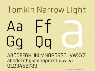 Ejemplo de fuente Tomkin Narrow Semi Light Italic