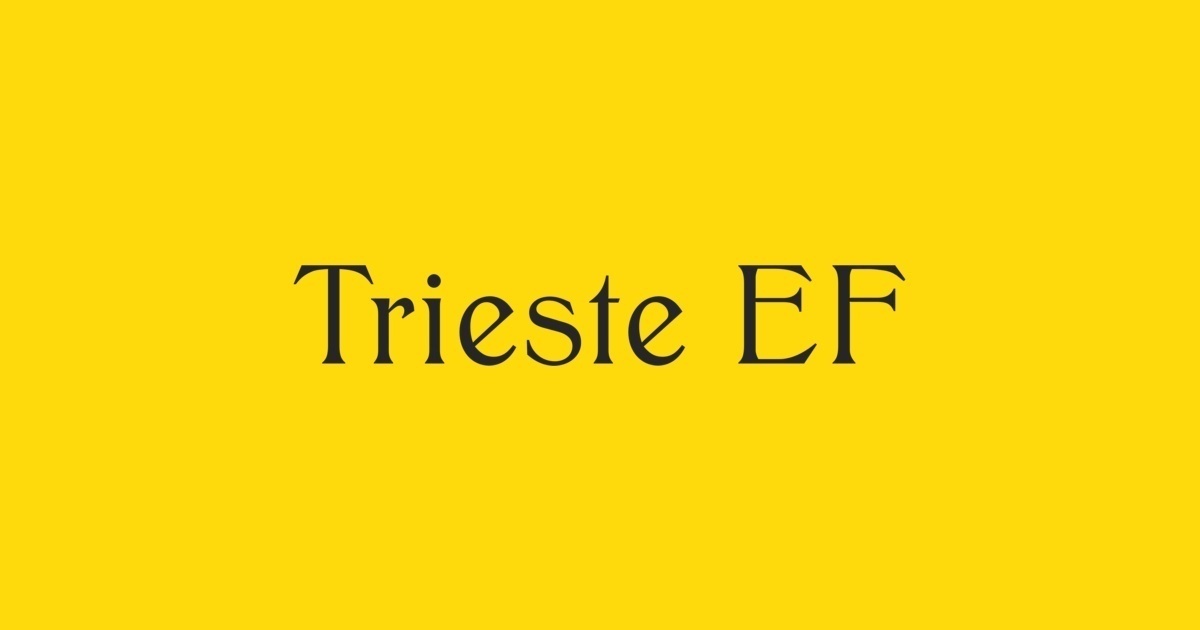 Ejemplo de fuente Trieste EF