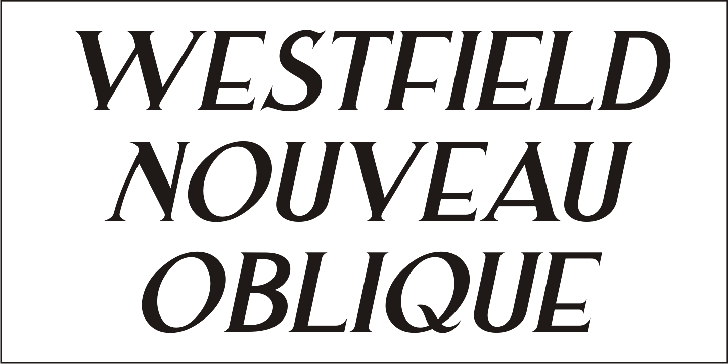 Ejemplo de fuente Westfield Nouveau JNL Oblique