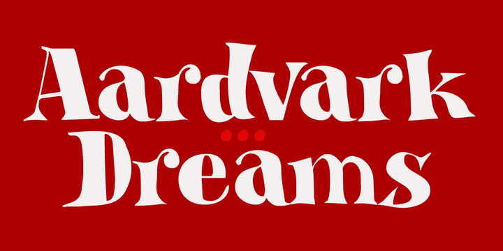 Ejemplo de fuente Aardvark Dreams Regular