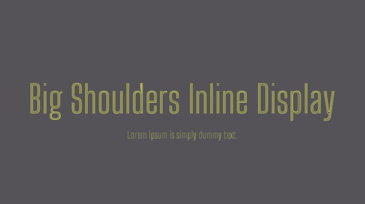 Ejemplo de fuente Big Shoulders Inline Display Thin