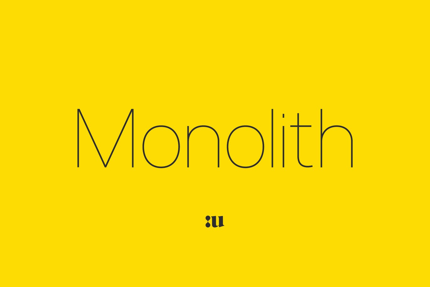 Ejemplo de fuente Monolith