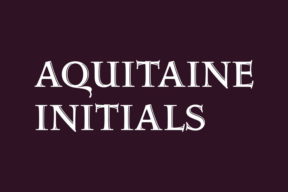 Ejemplo de fuente Aquitaine Initials