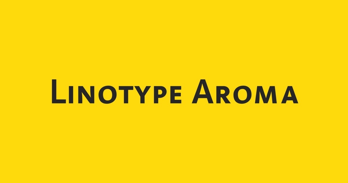 Ejemplo de fuente Linotype Aroma SC Bold