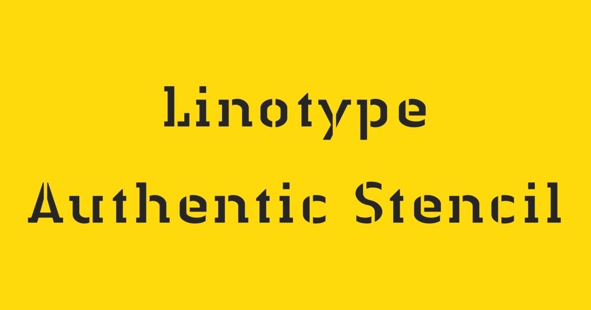 Ejemplo de fuente Linotype Authentic Stencil