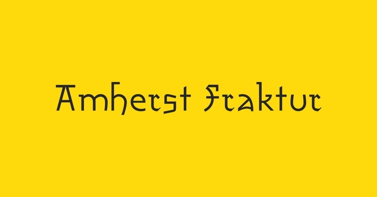 Ejemplo de fuente Amherst Fraktur Bold