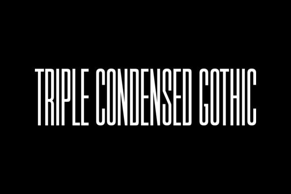 Ejemplo de fuente Triple Condensed Gothic Medium