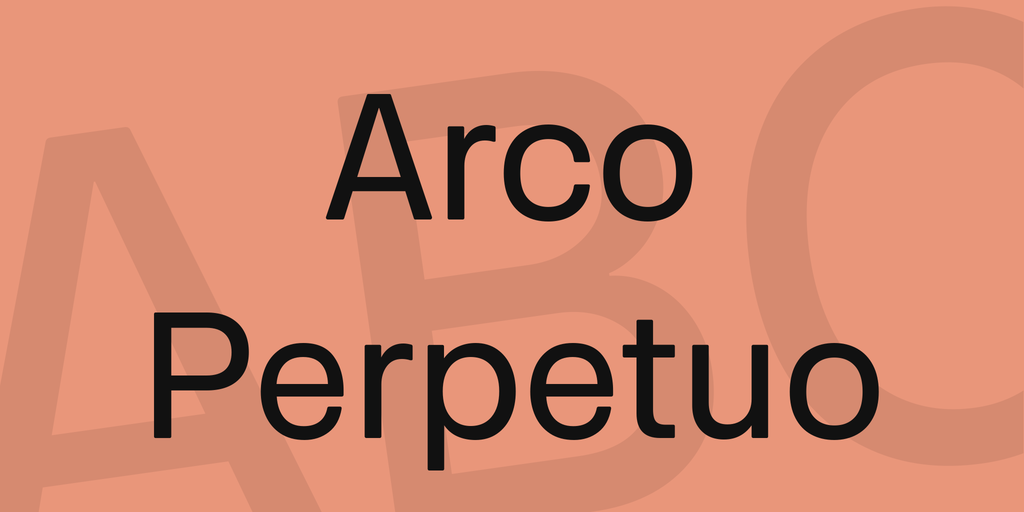 Ejemplo de fuente Arco Perpetuo Medium