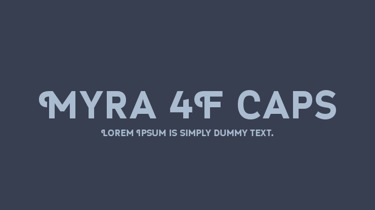 Ejemplo de fuente Myra 4F Caps Regular