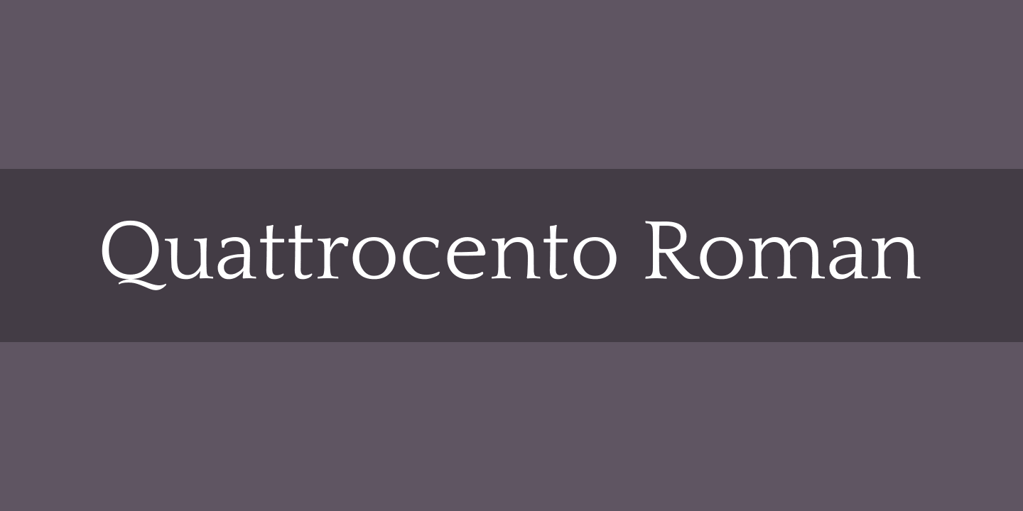 Ejemplo de fuente Quattrocento Roman Bold