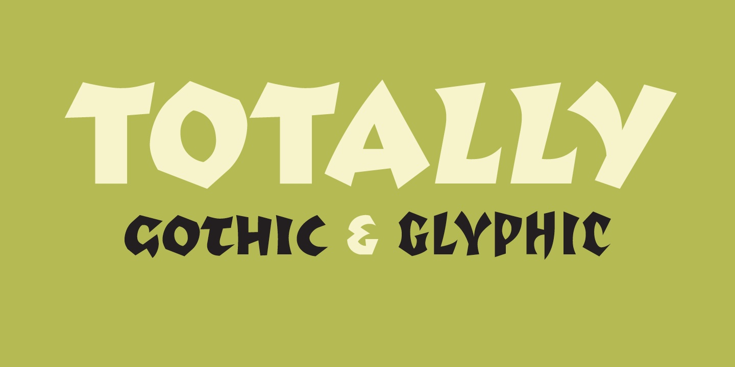 Ejemplo de fuente Tottaly Gothic + Glyphic