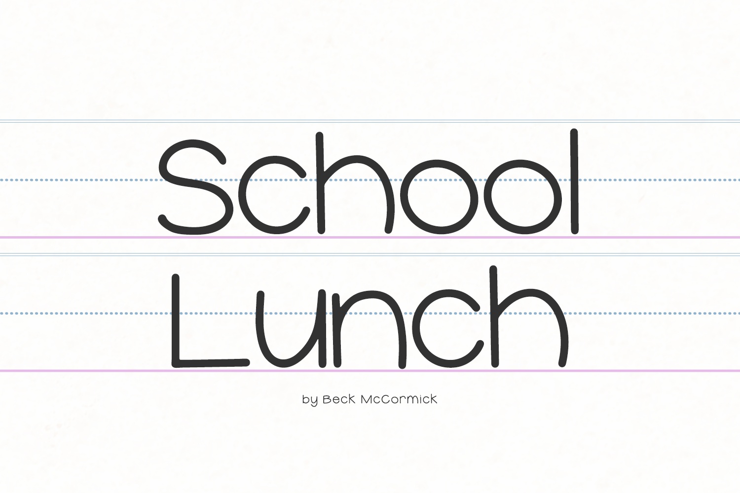 Ejemplo de fuente School Lunch