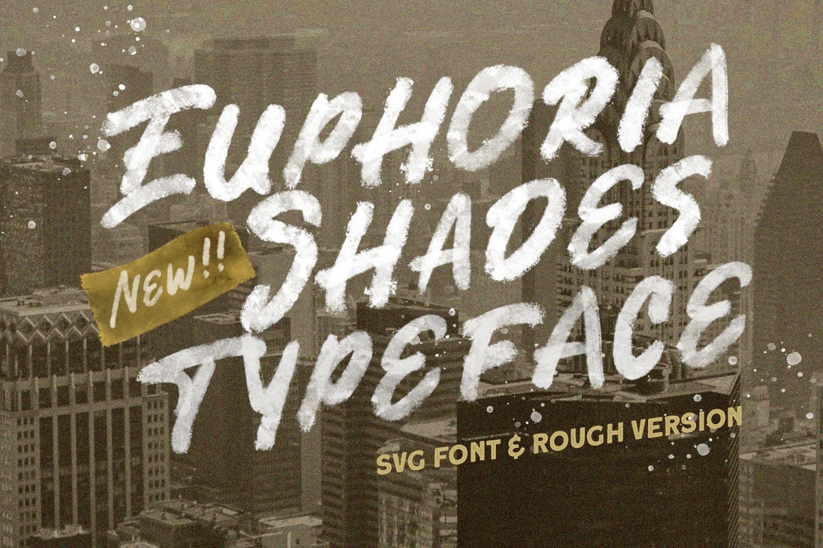 Ejemplo de fuente Euphoria Shades SVG Rough