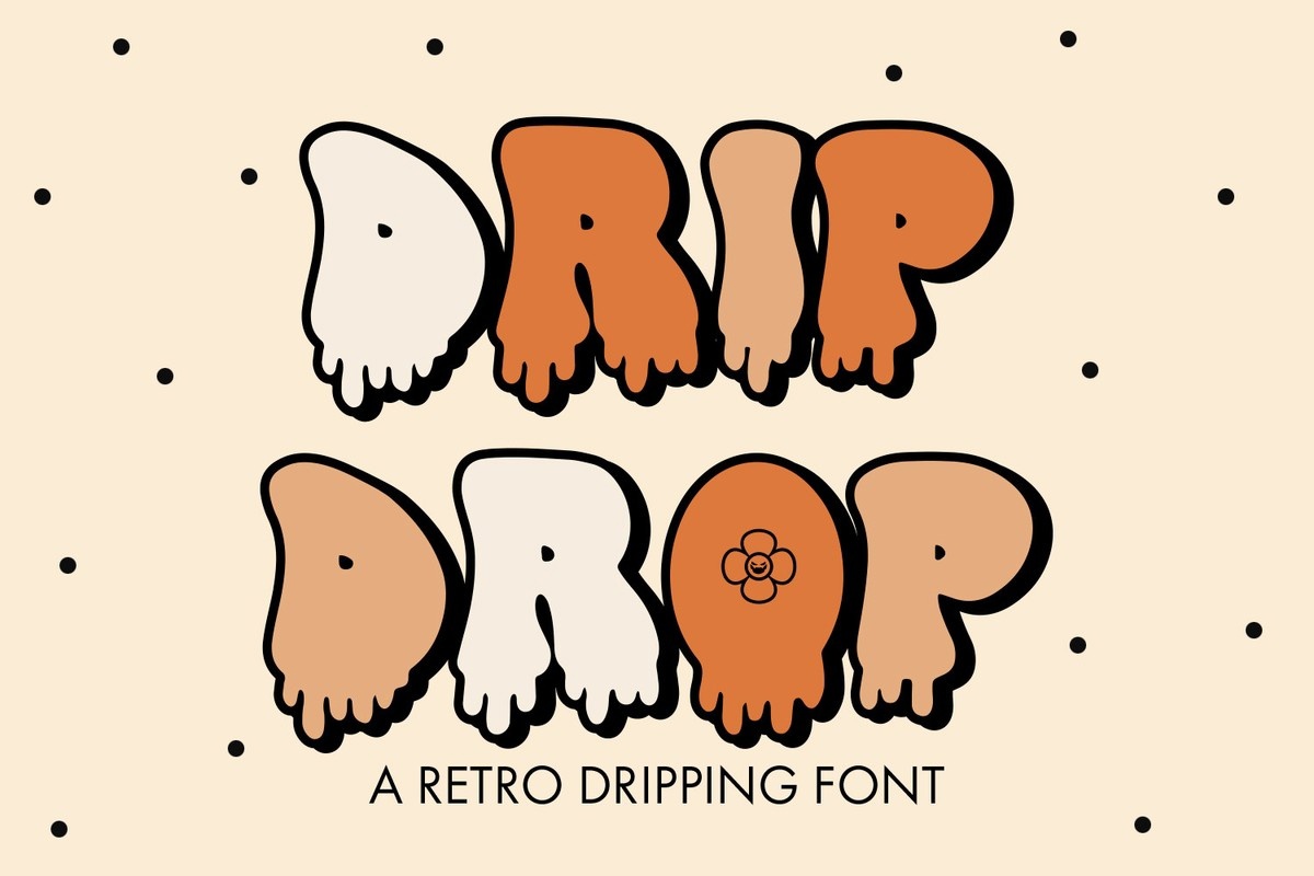 Ejemplo de fuente Drip Drop