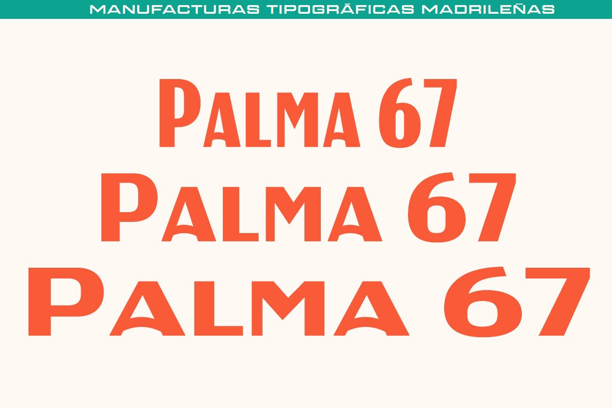 Ejemplo de fuente MTM Palma 67