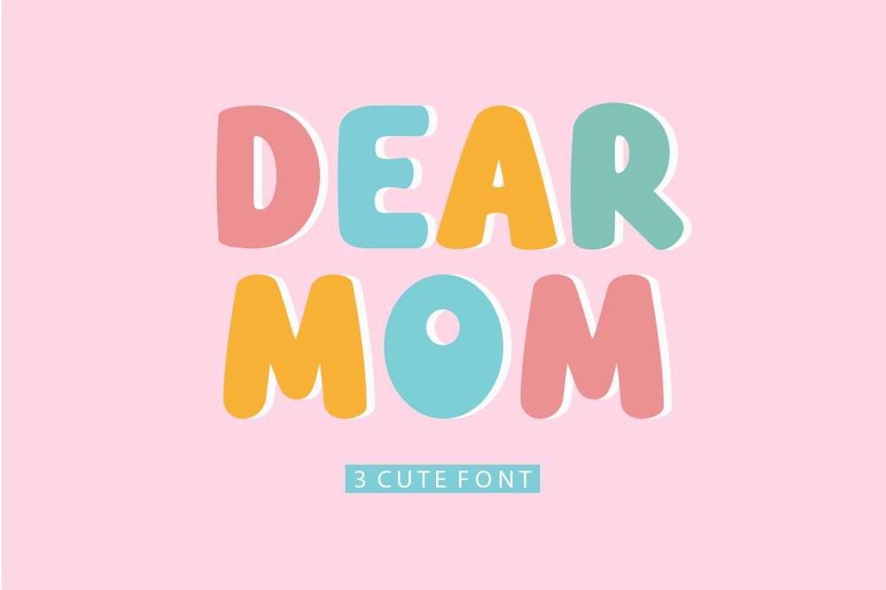 Ejemplo de fuente Dear Mom