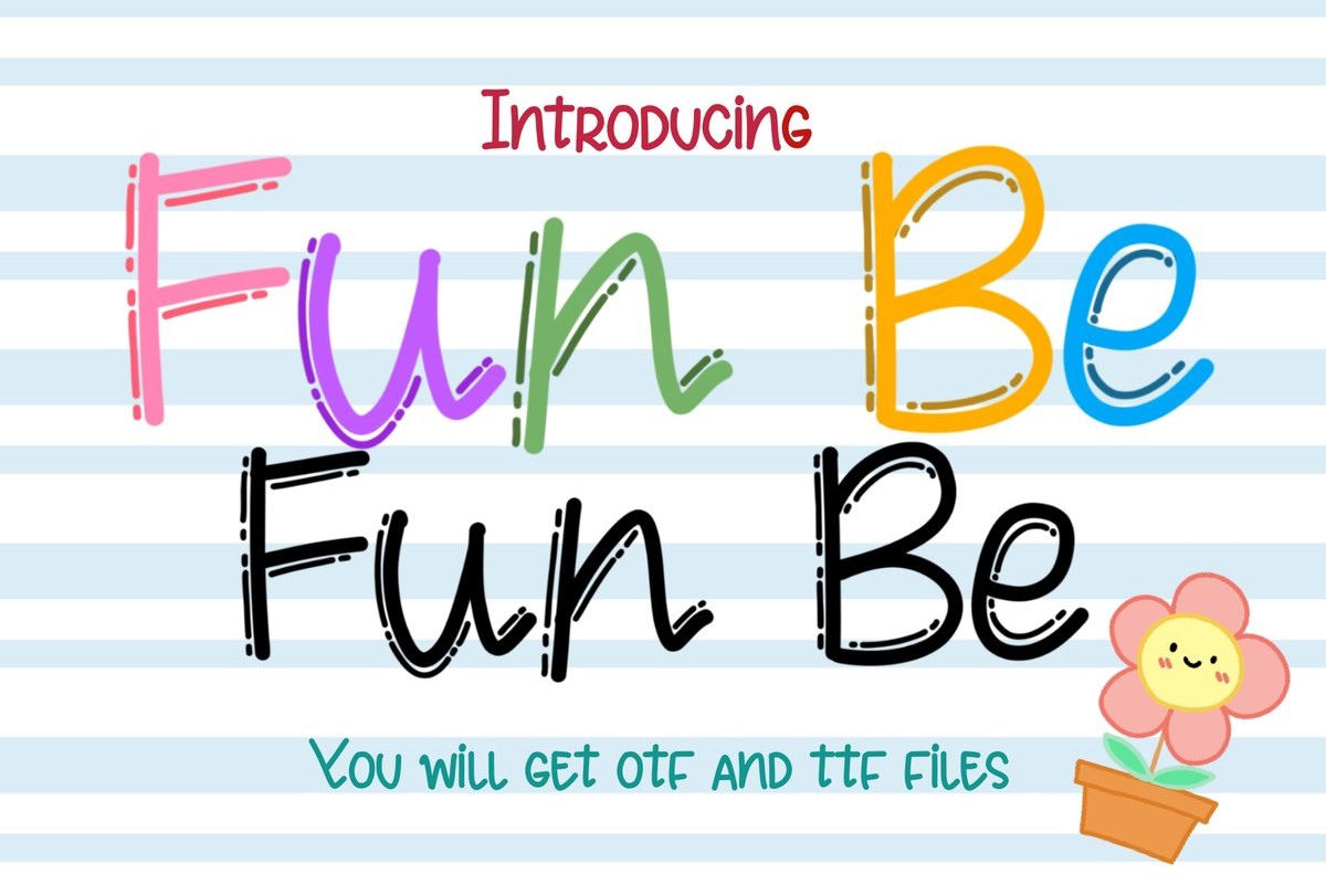 Ejemplo de fuente Fun Be Regular